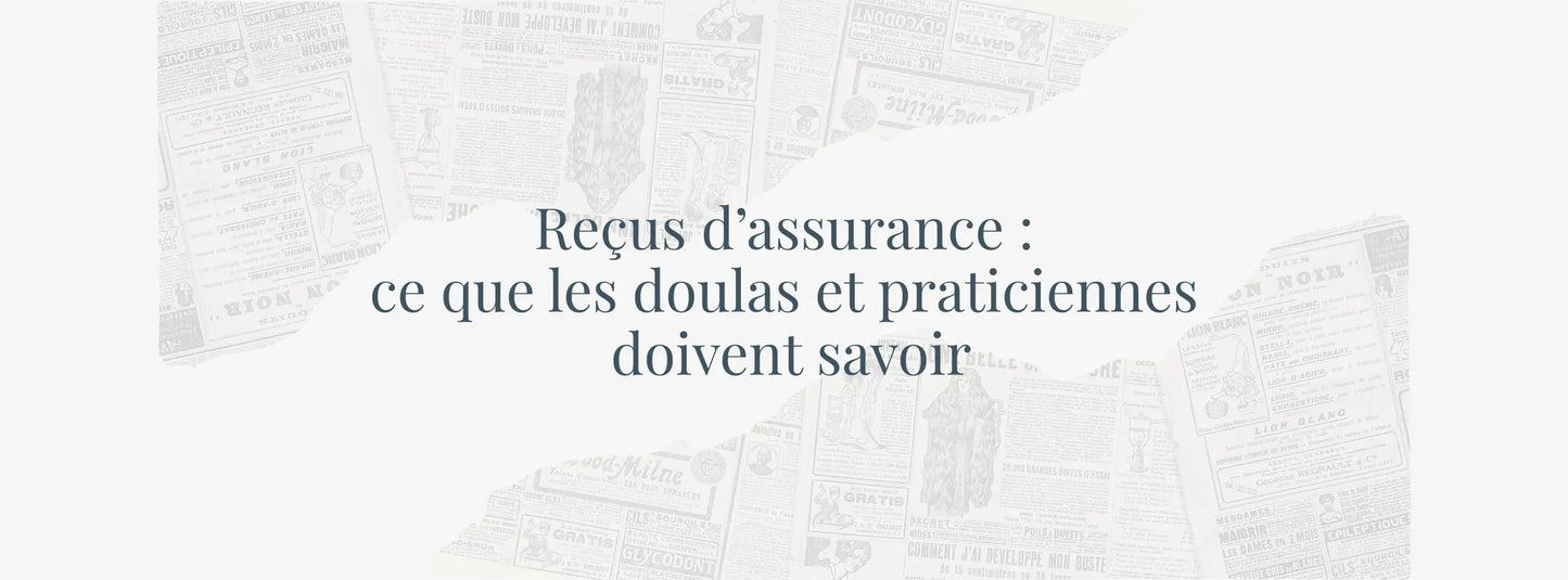 Reçus d’assurance : ce que les doulas et praticiennes doivent savoir Académie Périnatale