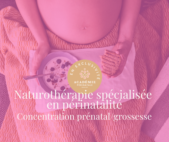 Naturothérapie spécialisée en périnatalité - Concentration prénatal / grossesse